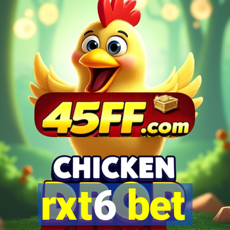 rxt6 bet